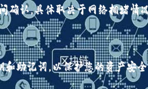 ImToken是一款广受欢迎的数字资产管理钱包，支持多种加密货币的收发和存储。根据当前的信息，ImToken确实可以用来收取BTC（比特币）。用户只需在钱包内生成比特币地址，即可通过该地址接收BTC。以下是如何在ImToken中收取BTC的简单步骤：

### 如何在ImToken中收取BTC

步骤1: 打开ImToken
在您的手机上找到并打开ImToken应用。确保您已经成功安装并设置了该应用。

步骤2: 选择比特币钱包
在ImToken主界面上，您会看到各类数字资产，找到并点击“比特币”或“BTC”选项，以进入比特币钱包。

步骤3: 获取比特币地址
在比特币钱包页面，您将看到一个“收款”或“接收”按钮。点击该按钮，您会看到您的比特币地址。这是一个由字母和数字组成的字符串，您可以选择复制该地址或使用二维码进行扫描。

步骤4: 发送给您的朋友或交易所
将您复制的比特币地址发送给需要给您转账的朋友或者输入到交易所提现页面，确保地址的准确性，以避免资产损失。

步骤5: 确认收款
在您的朋友或交易所完成转账后，您可以在ImToken的比特币钱包中查看到账信息。通常，转账需要一定的时间确认，具体取决于网络拥堵情况。

### 小结

ImToken作为一个安全、方便的数字资产管理工具，轻松支持BTC的收取与发送。请确保您妥善保管好钱包密钥和助记词，以保护您的资产安全。如果您还有其他关于ImToken或比特币的问题，欢迎继续询问！